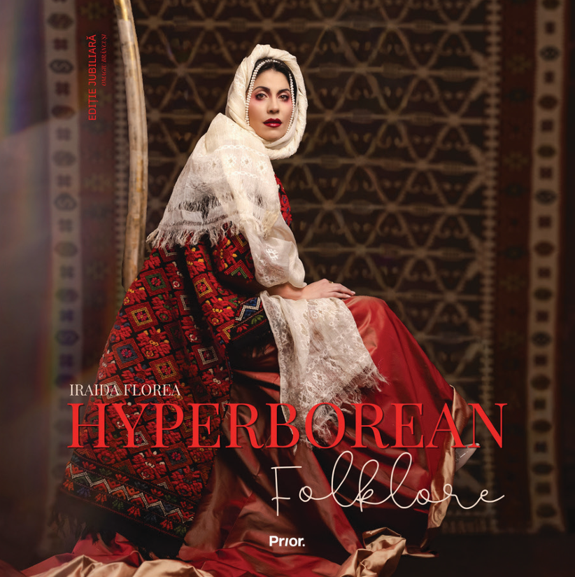 Foto Irina Chira, Coperta albumului de artă, ediție jubiliară, HYPERBOREAN Folklore - obiect de diplomație culturală